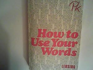 Imagen del vendedor de How to Use Your Words. Lernwrterbuch in Sachgruppen a la venta por ANTIQUARIAT FRDEBUCH Inh.Michael Simon