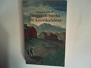 Seller image for Jrnjakob Swehn, der Amerikafahrer for sale by ANTIQUARIAT FRDEBUCH Inh.Michael Simon