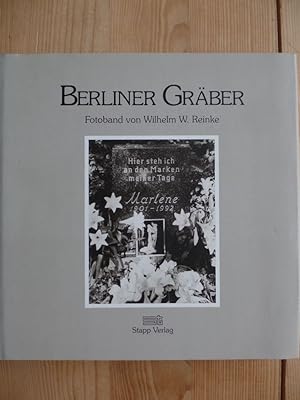 Berliner Gräber. Fotoband von Wilhelm W. Reinke