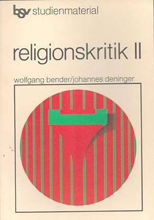 Seller image for Religionskritik II bsv-Studienmaterial for sale by Versandantiquariat Nussbaum