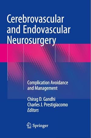 Immagine del venditore per Cerebrovascular and Endovascular Neurosurgery : Complication Avoidance and Management venduto da AHA-BUCH GmbH