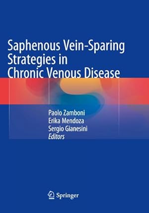 Bild des Verkufers fr Saphenous Vein-Sparing Strategies in Chronic Venous Disease zum Verkauf von AHA-BUCH GmbH