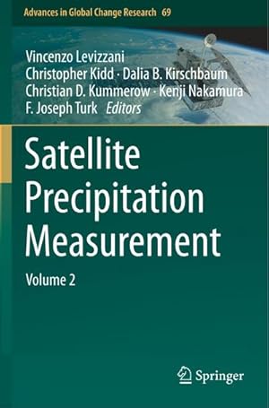 Bild des Verkufers fr Satellite Precipitation Measurement : Volume 2 zum Verkauf von AHA-BUCH GmbH