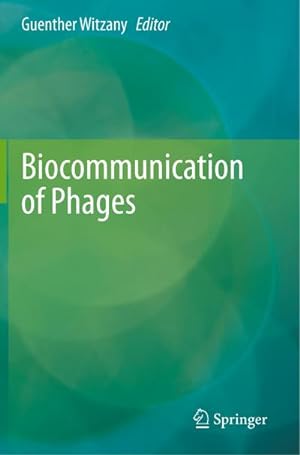 Bild des Verkufers fr Biocommunication of Phages zum Verkauf von AHA-BUCH GmbH