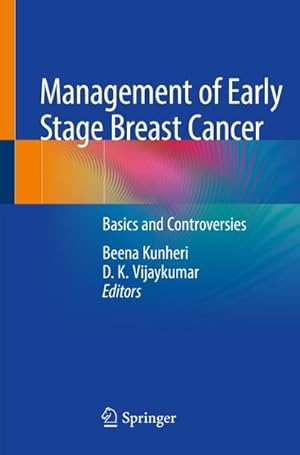 Immagine del venditore per Management of Early Stage Breast Cancer : Basics and Controversies venduto da AHA-BUCH GmbH