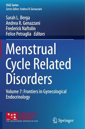 Bild des Verkufers fr Menstrual Cycle Related Disorders : Volume 7: Frontiers in Gynecological Endocrinology zum Verkauf von AHA-BUCH GmbH