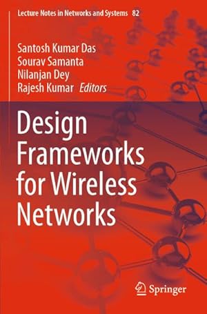 Bild des Verkufers fr Design Frameworks for Wireless Networks zum Verkauf von AHA-BUCH GmbH