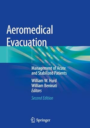 Seller image for Aeromedical Evacuation : Management of Acute and Stabilized Patients for sale by AHA-BUCH GmbH