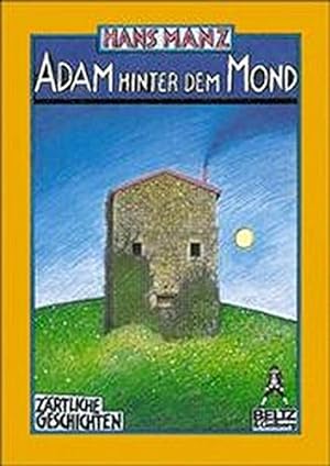 Seller image for Adam hinter dem Mond (Gulliver) for sale by Gabis Bcherlager