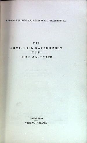 Imagen del vendedor de Die rmischen Katakomben und ihre Martyrer. a la venta por books4less (Versandantiquariat Petra Gros GmbH & Co. KG)