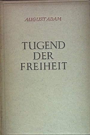 Image du vendeur pour Die Tugend der Freiheit. mis en vente par books4less (Versandantiquariat Petra Gros GmbH & Co. KG)