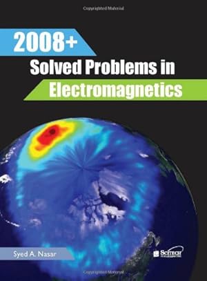 Seller image for 2008+ Solved Problems in Electromagnetics (Electromagnetics and Radar) [Soft Cover ] for sale by booksXpress