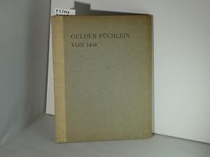 Holzschnitte aus dem Gulden Püchlein von 1450 in der Graphischen Sammlung zu München. Tafeln in L...