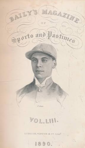 Seller image for Baily's Magazine of Sports and Pastimes. Volume LIII. January - June 1890 for sale by Barter Books Ltd