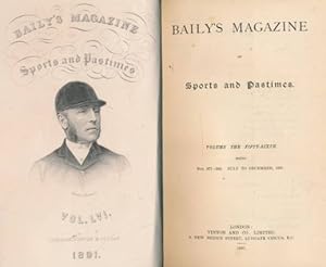 Bild des Verkufers fr Baily's Magazine of Sports and Pastimes. Volume LVI. July - December 1891 zum Verkauf von Barter Books Ltd