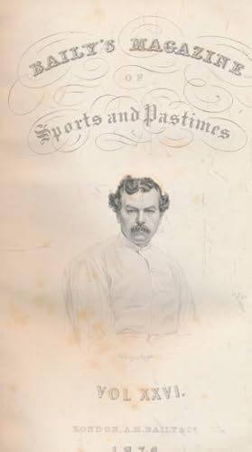 Seller image for Baily's Magazine of Sports and Pastimes. Volume XXVI. October 1874 - April 1875 for sale by Barter Books Ltd