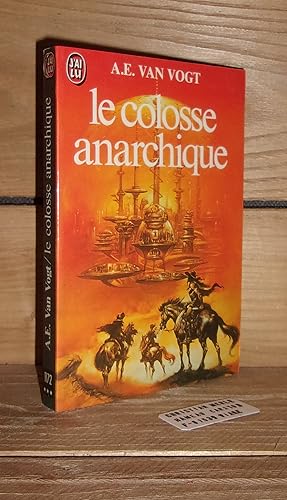 Seller image for LE COLOSSE ANARCHIQUE - (the anarchistic colossus) for sale by Planet's books