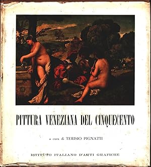 Immagine del venditore per Pittura veneziana del Cinquecento - a cura di Terisio Pignatti venduto da libreria biblos