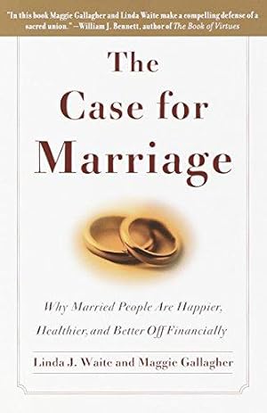 Immagine del venditore per Case for Marriage, the: Why Married People are Happier, Healthier and Better Off Financially venduto da WeBuyBooks