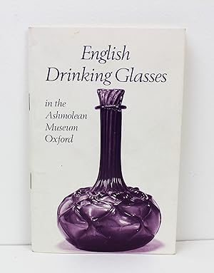 English Drinking Glasses in the Ashmolean Museum