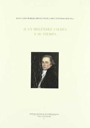 Imagen del vendedor de Juan Melndez Valds y su tiempo 1754-1817 a la venta por Librera Pramo