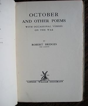October and other poems: with occasional verses on the war. By Robert Bridges, Poet Laureate