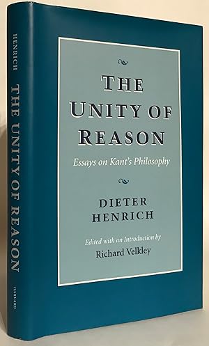 Seller image for The Unity of Reason. Essays on Kant's Philosophy. for sale by Thomas Dorn, ABAA