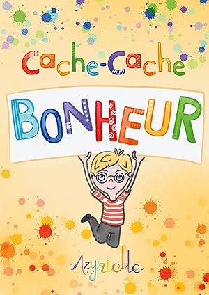 Seller image for Cache-Cache Bonheur for sale by moluna