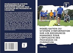 Bild des Verkufers fr MODLISATION DU SYSTME D\ INFORMATION SUR LES RESSOURCES HUMAINES POUR L\ EFFICACIT DES PROCESSUS DE FORMATION zum Verkauf von moluna