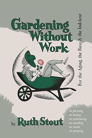 Image du vendeur pour Gardening Without Work mis en vente par moluna