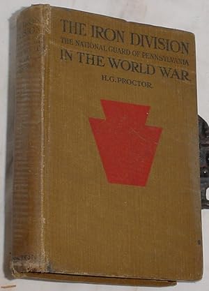 Seller image for The Iron Division in the World War, National Guard of Pennsylvania for sale by R Bryan Old Books