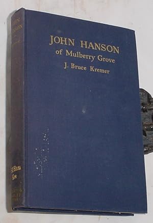 Imagen del vendedor de John Hanson of Mulberry Grove a la venta por R Bryan Old Books