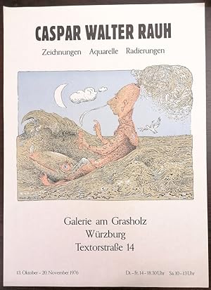 Original-Plakat: Caspar Walter Rauh. Zeichnungen, Aquarelle, Radierungen. Ausstellung in der Gale...