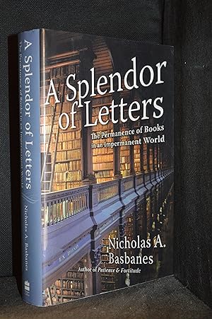 Seller image for A Splendor of Letters; The Permanence of Books in an Impermanent World for sale by Burton Lysecki Books, ABAC/ILAB