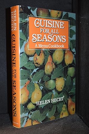 Seller image for Cuisine for All Seasons; A Menu Cookbook for sale by Burton Lysecki Books, ABAC/ILAB