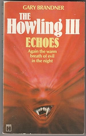 Seller image for The Howling III: Echoes for sale by Save The Last Book For Me (IOBA Member)