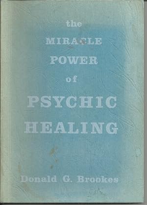 The Miracle Power of Psychic Healing