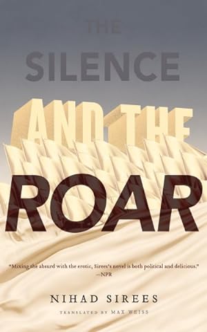 Bild des Verkufers fr Silence and the Roar zum Verkauf von GreatBookPricesUK