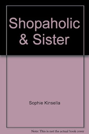 Image du vendeur pour Shopaholic & Sister mis en vente par WeBuyBooks