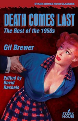 Image du vendeur pour Death Comes Last : The Rest of the 1950s mis en vente par GreatBookPrices