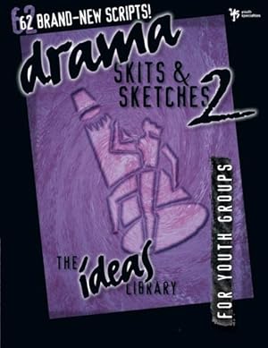 Seller image for Drama : Skits & Sketches 2 for Youth Groups for sale by GreatBookPrices