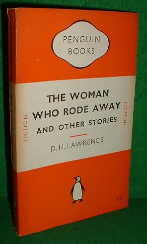 THE WOMAN WHO RODE AWAY And Other Stories [A Modern Lover & Strike Pay] No 758 in series