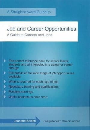 Imagen del vendedor de Job and Career Opportunities : A Straightforward Guide (Straightforward Guides) a la venta por WeBuyBooks