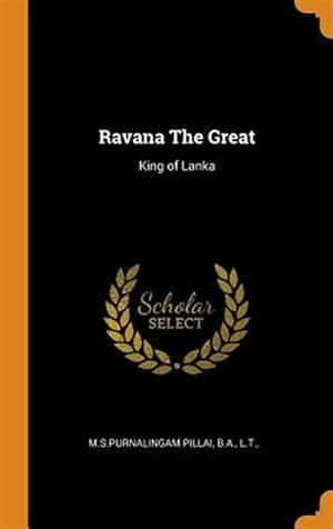 Immagine del venditore per Ravana the Great: King of Lanka venduto da GreatBookPricesUK