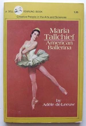 Imagen del vendedor de Maria Tallchief: American Ballerina a la venta por Hang Fire Books