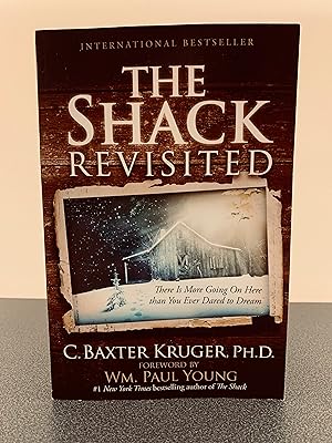 Image du vendeur pour The Shack Revisited: There is More Going On Here Than You Ever Dared to Dream mis en vente par Vero Beach Books