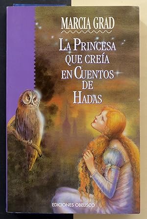 La Princesa que creía en Cuentos de Hadas