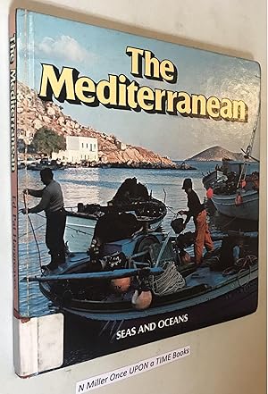 Image du vendeur pour The Mediterranean (Seas and Oceans) mis en vente par Once Upon A Time