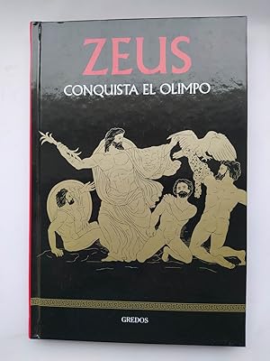 Seller image for Zeus: Conquista el Olimpo. for sale by TraperaDeKlaus