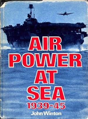 Bild des Verkufers fr Air Power at Sea 1939 - 1945 zum Verkauf von WeBuyBooks